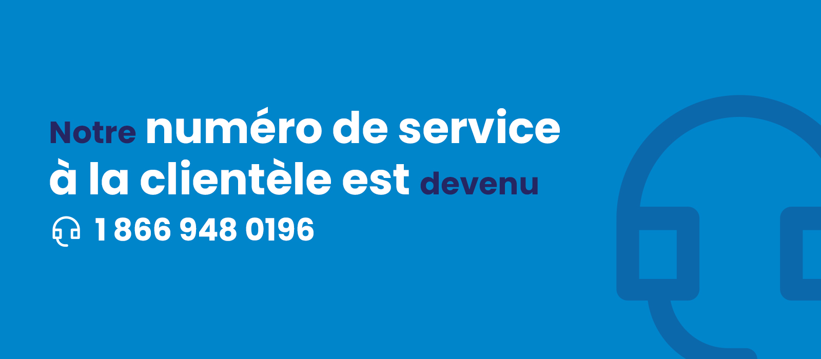 Lecture de texte 'Notre numéro de service client a changé pour 18669480196'.