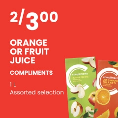 Text Reading 'Buy Compliments Orange or Fruit Juice 1 litre only on assorted collection at $3 for two.'