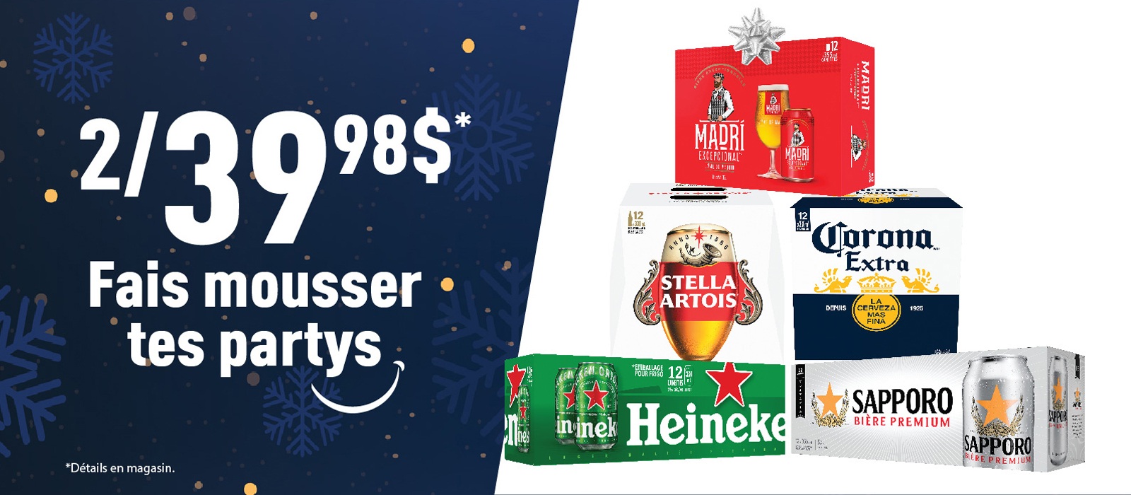 Fais mousser tes partys 2 pour 39,98 $ offre bière avec Stella Artois, Corona, Madri, Heineken et Sapporo